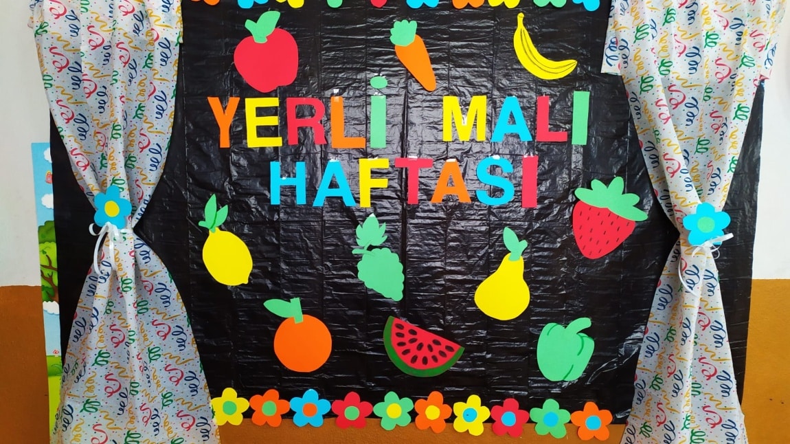 Yerli Malı Haftası Okulumuzca Kutlandı.